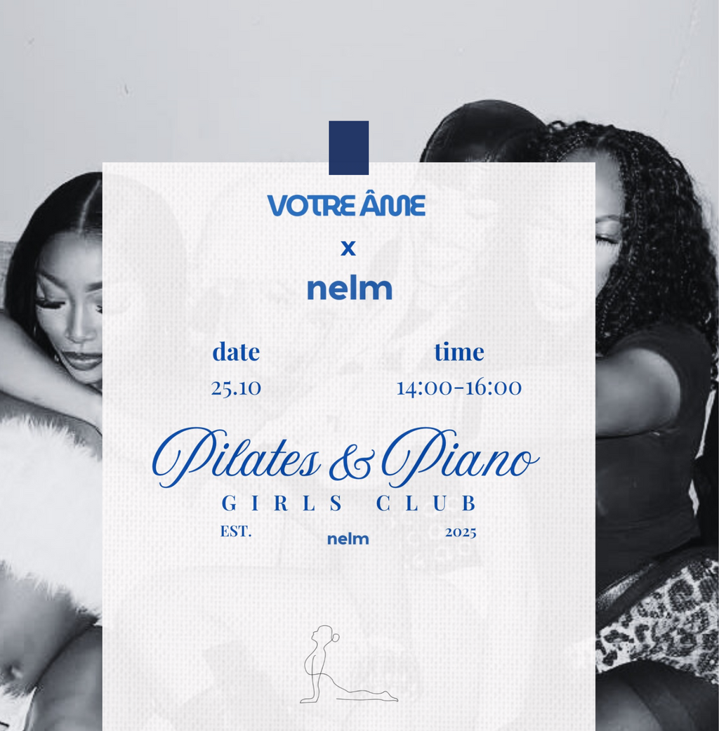 NELM X VOTRE ÂME - PIANO & PILATES