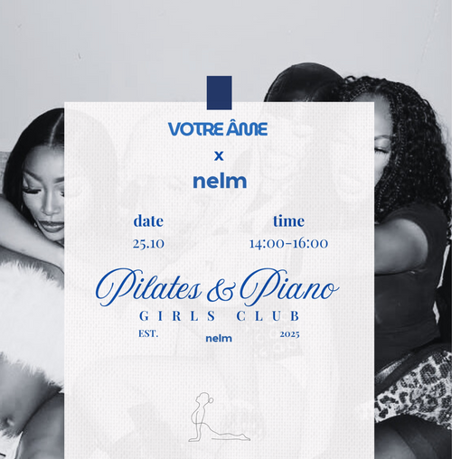 NELM X VOTRE ÂME - PIANO & PILATES