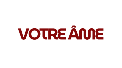 Votre Âme
